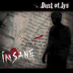 Dust Of Jys : Insane